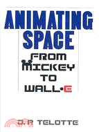 Animating Space ─ From Mickey to Wall-E