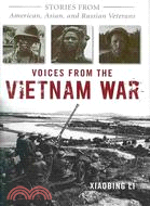 Voices from the the Vietnam War ─ Stories from American, Asian, and Russian Veterans