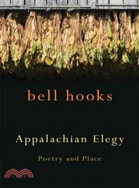Appalachian Elegy ─ Poetry and Place