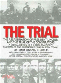 The Trial ─ The Assassination of President Lincoln and the Trial of the Conspirators