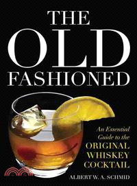 The Old Fashioned ─ An Essential Guide to the Original Whiskey Cocktail