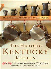 The Historic Kentucky Kitchen ─ Traditional Recipes for Today's Cook