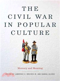 The Civil War in Popular Culture ─ Memory and Meaning