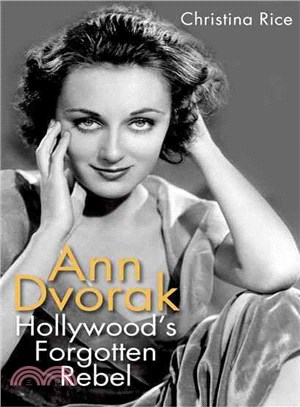 Ann Dvorak ― Hollywood's Forgotten Rebel