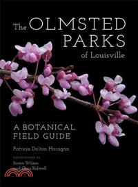 The Olmsted Parks of Louisville ― A Botanical Field Guide