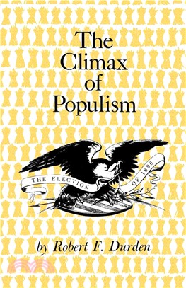 The Climax of Populism ― The Election of 1896