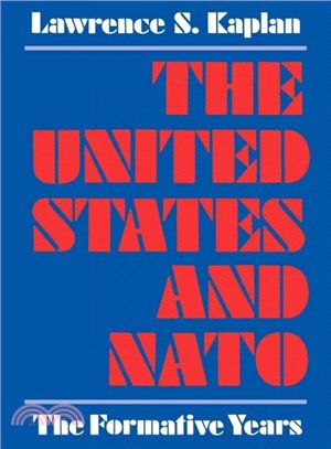 The United States and NATO ― The Formative Years