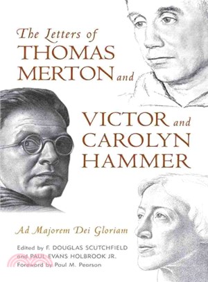 The Letters of Thomas Merton and Victor and Carolyn Hammer ― Ad Majorem Dei Gloriam