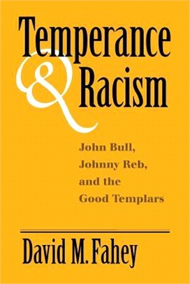 Temperance and Racism ― John Bull, Johnny Reb, and the Good Templars