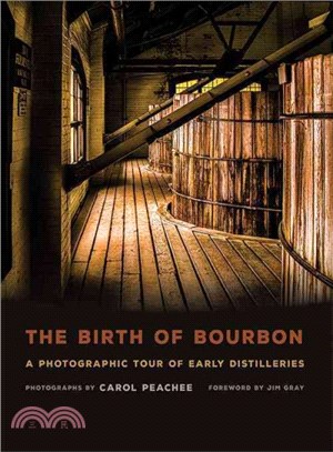 The Birth of Bourbon ─ A Photographic Tour of Early Distilleries