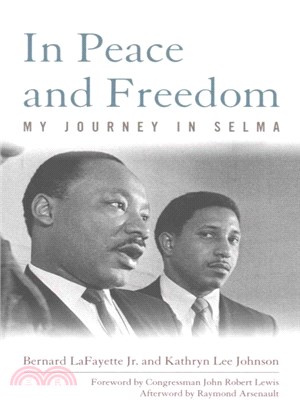 In Peace and Freedom ─ My Journey in Selma
