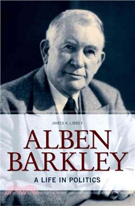 Alben Barkley ─ A Life in Politics