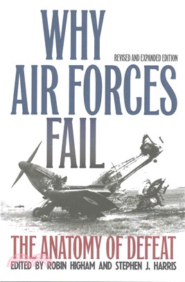 Why Air Forces Fail ─ The Anatomy of Defeat