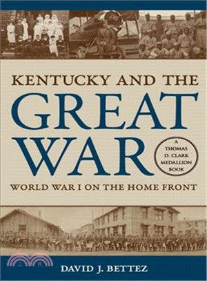 Kentucky and the Great War ─ World War I on the Home Front