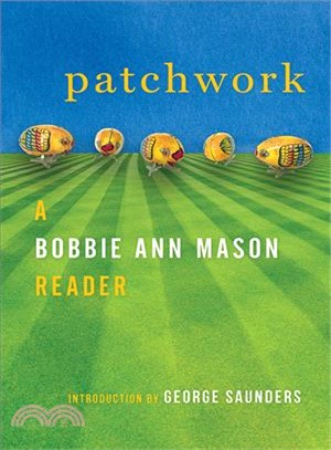 Patchwork ─ A Bobbie Ann Mason Reader