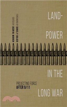 Landpower in the Long War ― Projecting Force After 9/11