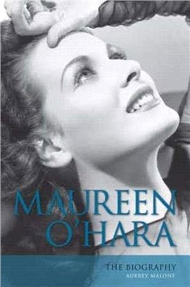 Maureen O'Hara：The Biography