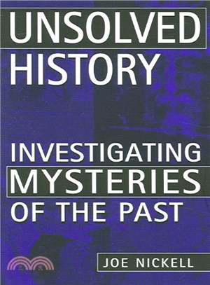 Unsolved History ― Investigating Mysteries Of The Past