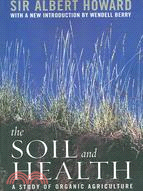 The Soil And Health ─ A Study of Organic Agriculture