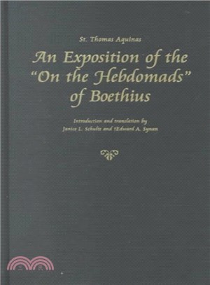 An Exposition of the on the Hebdomads of Boethius
