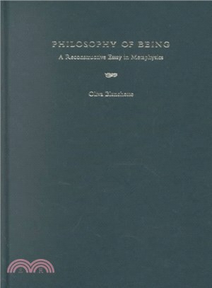 Philosophy of Being ─ A Reconstructive Essay in Metaphysics