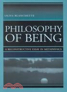 Philosophy of Being: A Reconstructive Essay in Metaphysics