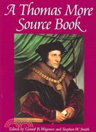 A Thomas More source book /