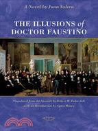 The Illusions of Doctor Faustino