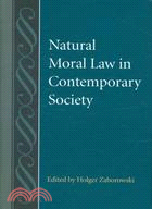 Natural Moral Law in Contemporary Society