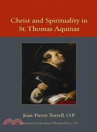 Christ and Spirituality in St. Thomas Aquinas