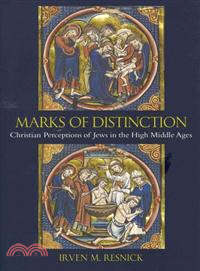 Marks of Distinction ─ Christian Perspectives of Jews in the High Middle Ages