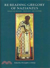 Re-Reading Gregory of Nazianzus