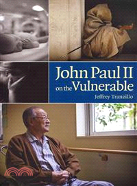 John Paul II On the Vulnerable