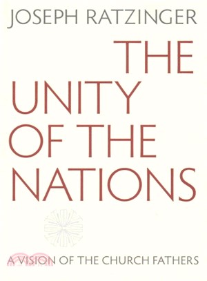 The Unity of the Nations ― A Vision of the Church Fathers