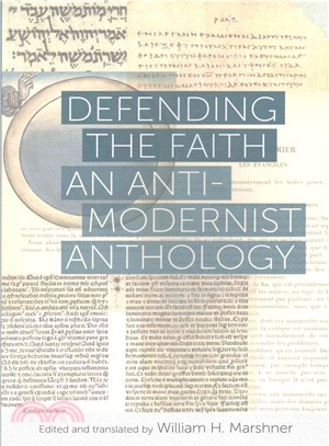 Defending the Faith ─ An Anti-modernist Anthology