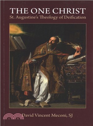 The One Christ ― St. Augustine's Theology of Deification