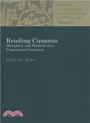Reading Cusanus ― Metaphor and Dialectic in a Conjectural Universe