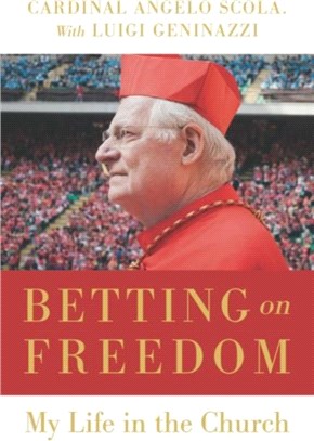 Betting on Freedom：My Life in the Church