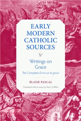 Writings on Grace：The Complete Ecrits sur la grace