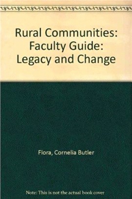 Rural Communities：Legacy And Change, Faculty Guide