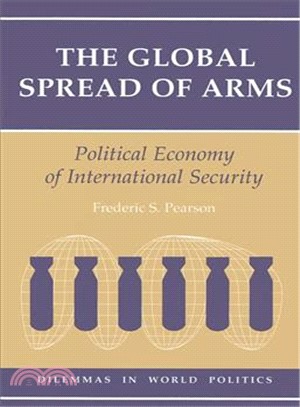 The global spread of arms : political economy of international security