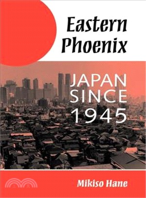 Eastern Phoenix: Japan Since 1945