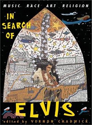 In Search of Elvis ― Music, Race, Art, Religion