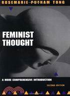 Feminist Thought: A More Comprehensive Introduction, 2/e