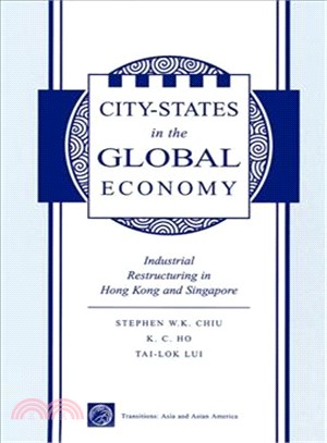 City-States in the Global Economy ─ Industrial Restructuring in Hong Kong and Singapore