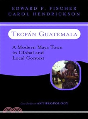 Tecpan Guatemala ─ A Modern Maya Town in Global and Local Context