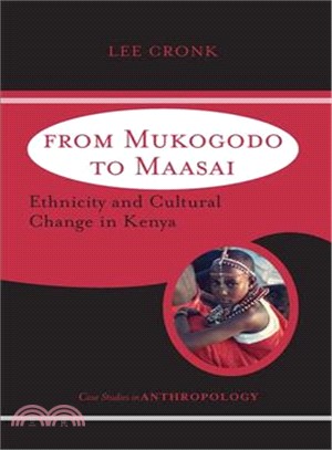 From Mukogodo To Maasai ─ Ethnicity and Cultural Change in Kenya