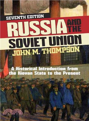 Russia and the Soviet Union—A Historical Introduction from the Kievan State to the Present