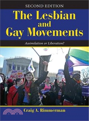 The Lesbian and Gay Movements ─ Assimilation or Liberation?