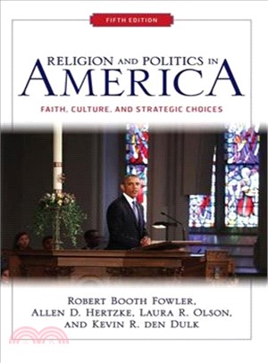 Religion and Politics in America ─ Faith, Culture, and Strategic Choices